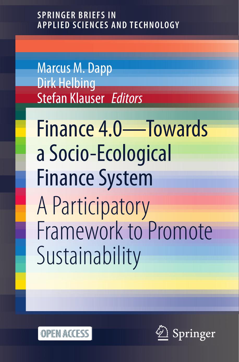 Finance 4.0—Towards a Socio-Ecological Finance System A Participatory Framework to Promote Sustainability