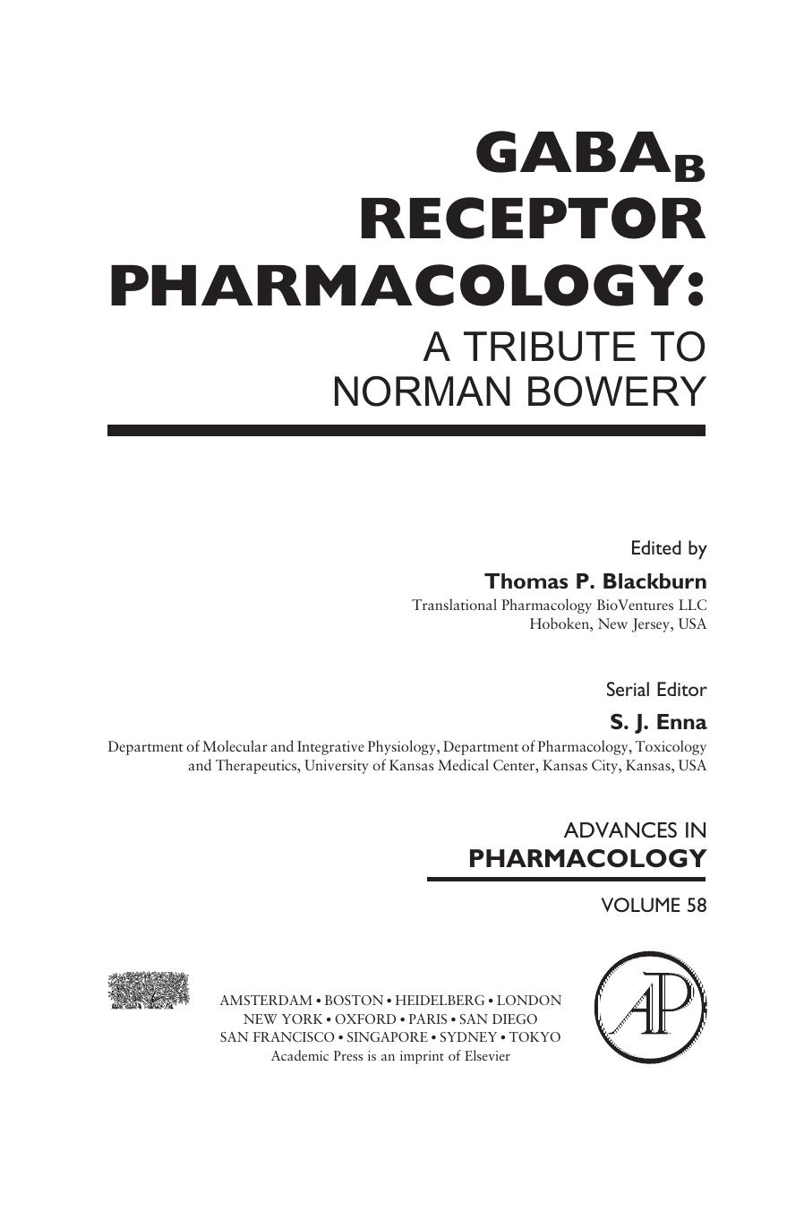 GABAb Receptor Pharmacology A Tribute to Norman Bowery Advances in Pharmacology