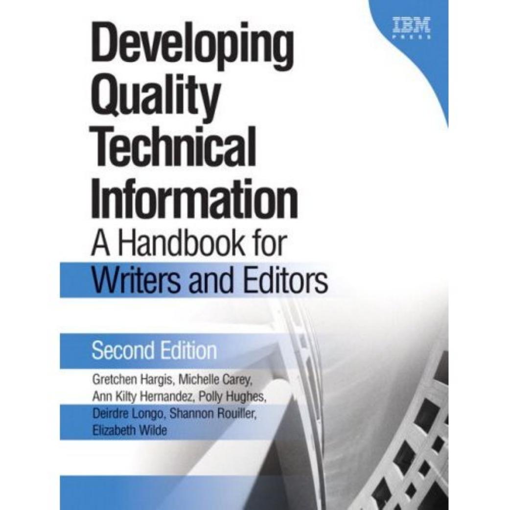 Developing Quality Technical Information A Handbook for