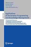 Applications of Declarative Programming and Knowledge Management