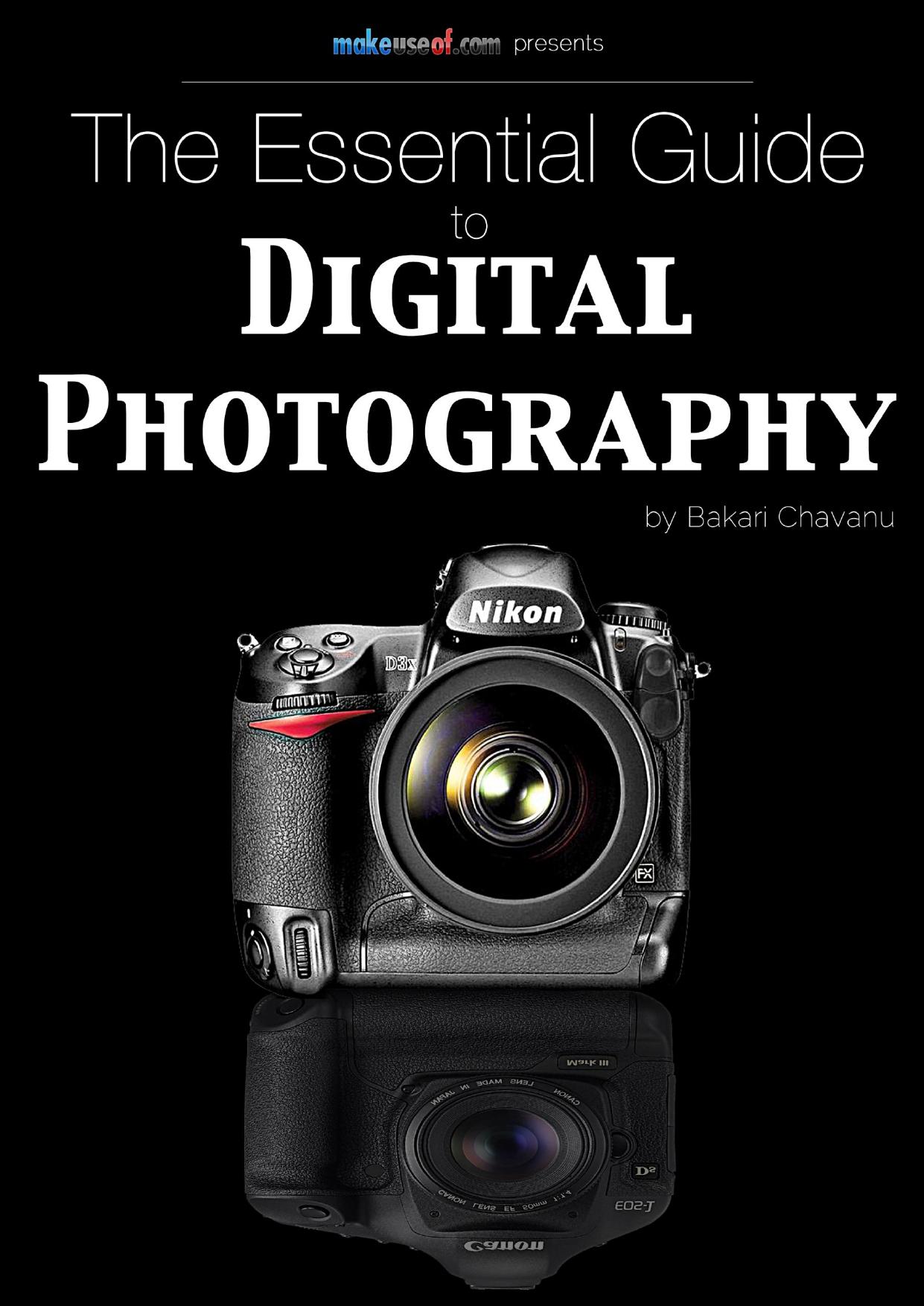 THE ESSENTIAL GUIDE TO DIGITAL PHOTOGRAPHY