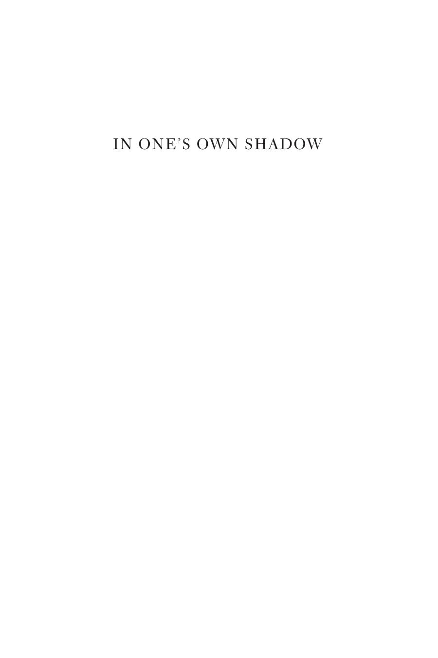 In One’s Own Shadow: An Ethnographic Account of the Condition of Post‑reform Rural China