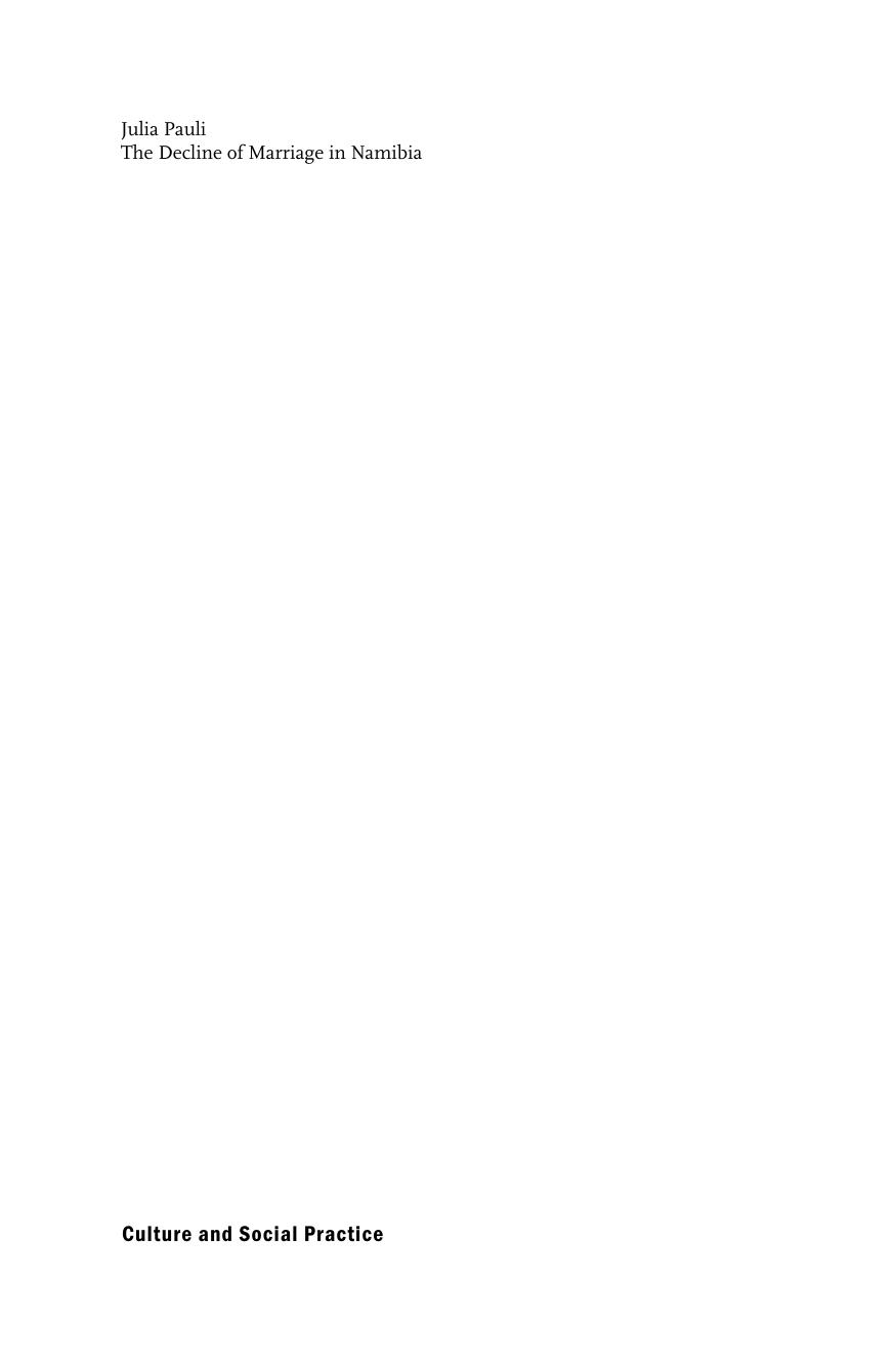 The Decline of Marriage in Namibia Kinship and Social Class in a Rural Community