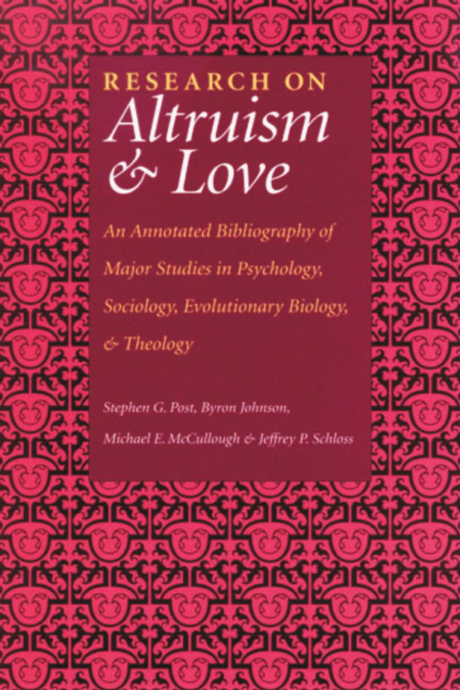 Research on Altruism and Love