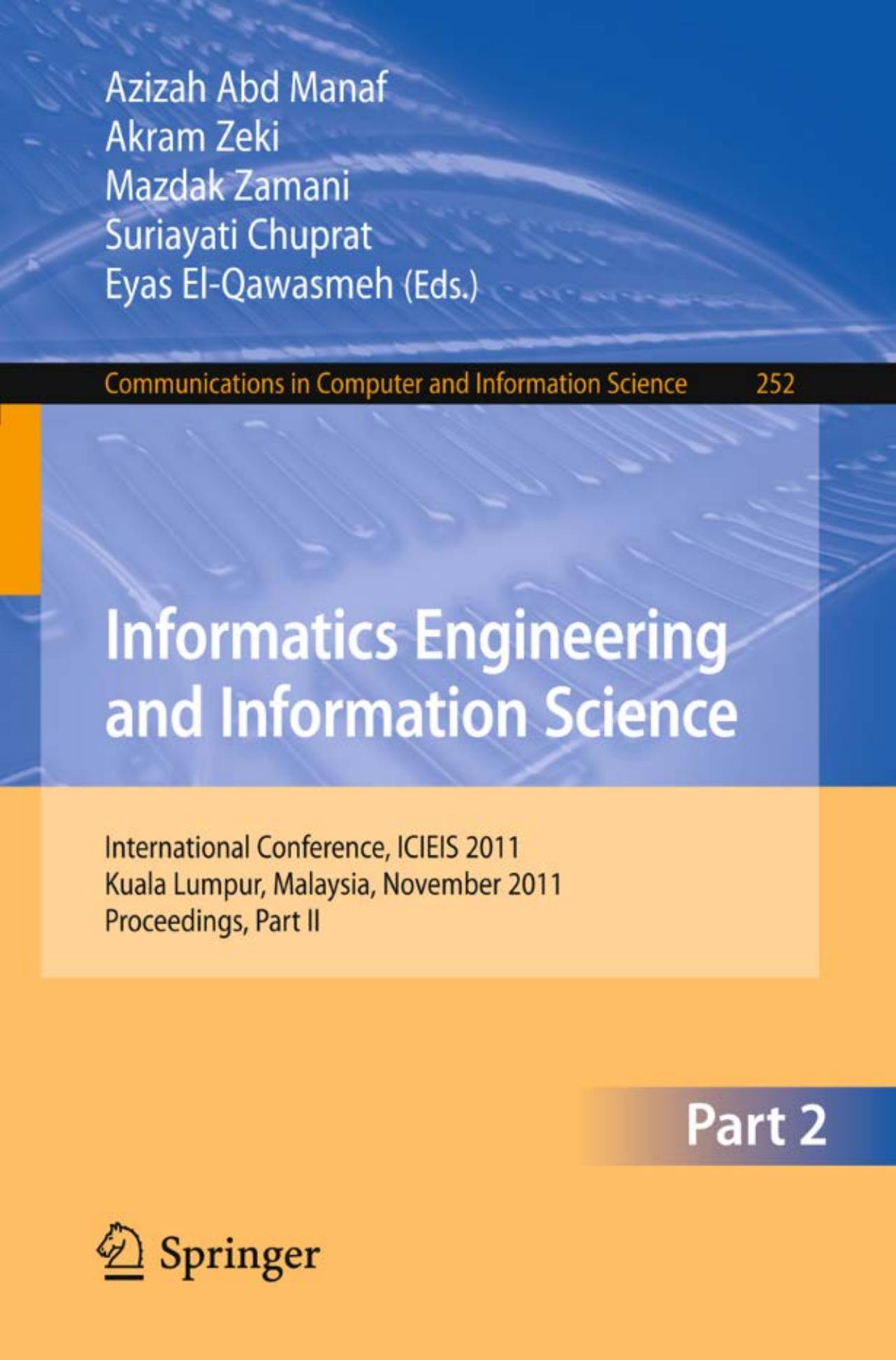 Informatics Engineering and Information Science, Part II - ICIEIS 2011 (Communications in Computer and Information Science, 252)