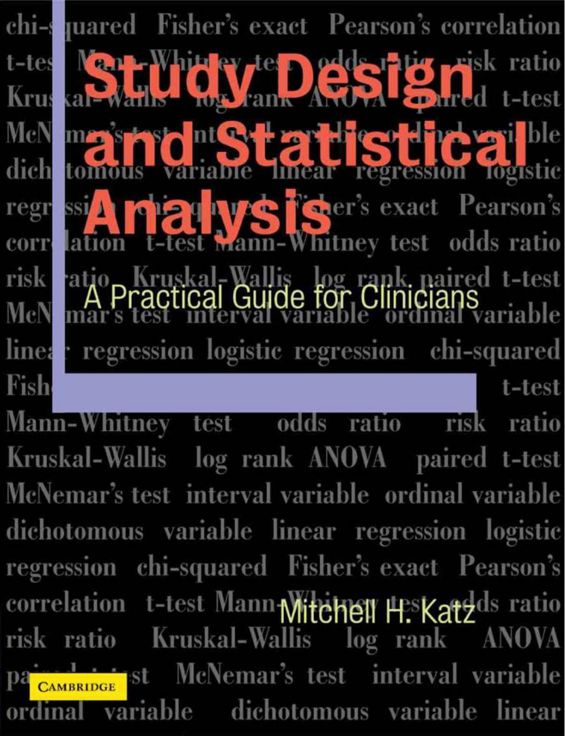 Study Design and Statistical Analysis: A Practical Guide for Clinicians