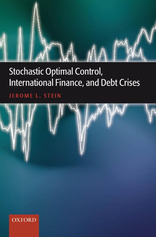 Stochastic Optimal Control, International Finance, and Debt Crises