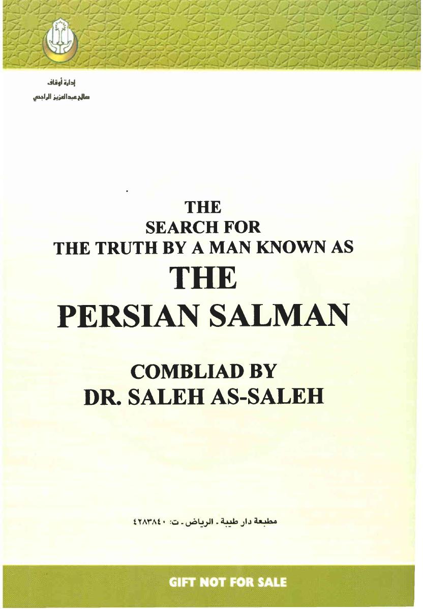 The Search for the Truth by a Man Known as the Persian Salman