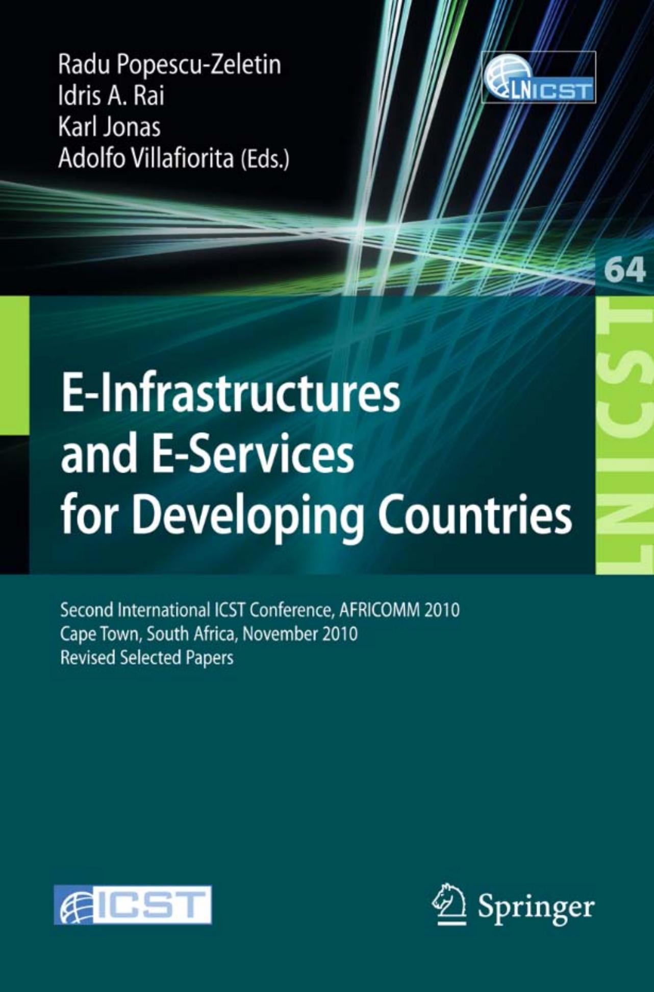 E-Infrastructure and E-Services for Developing Countries - AFRICOM 2010 (LNICST, 64)